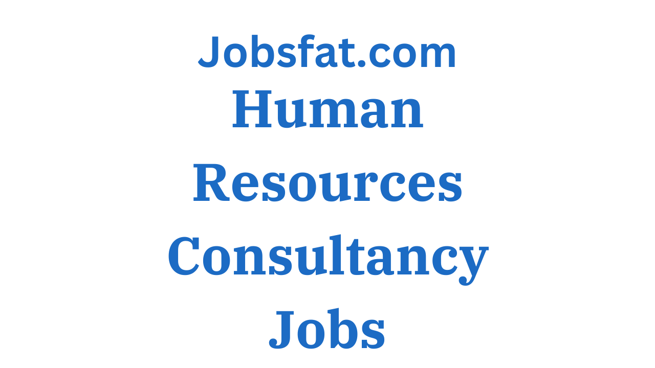 Human Resources Consultancy Jobs